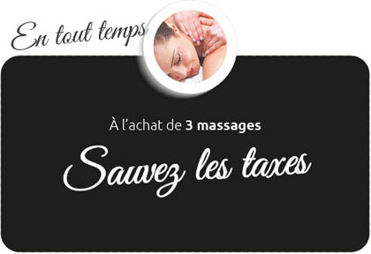 Sauvez les taxes à l'achat de 3 massages