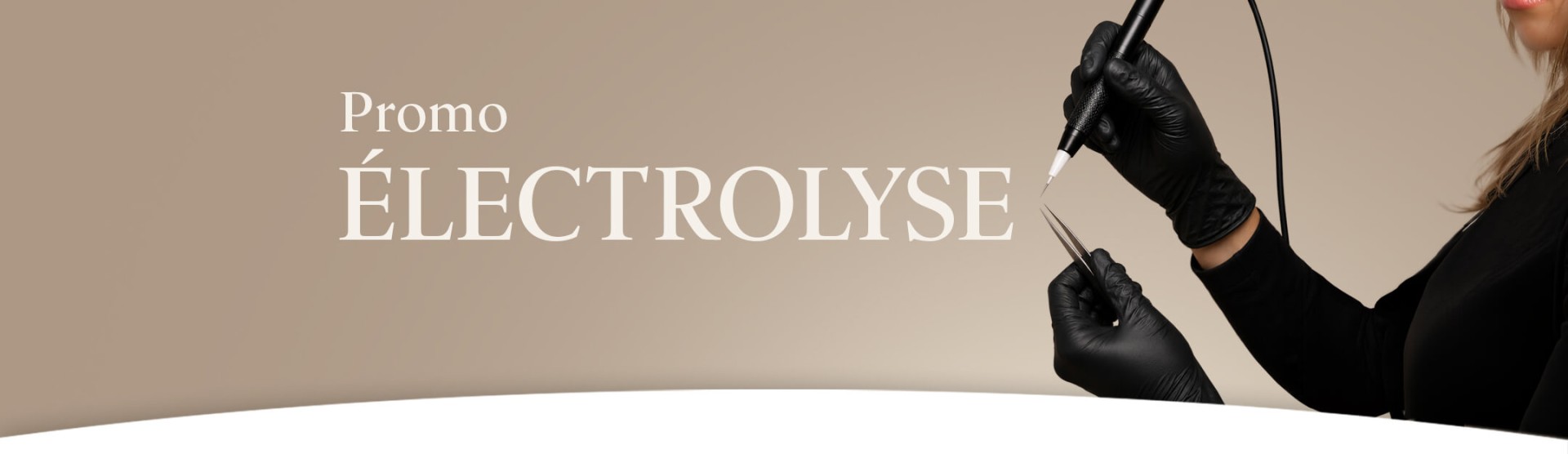 Promo Électrolyse