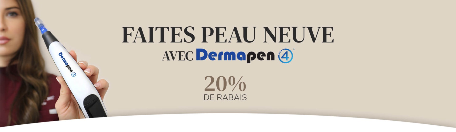 Faites peau neuve avec Dermapen 4